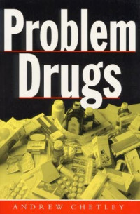 Problem drugs  / Andrew Chetley