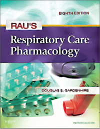RAU’S RESPIRATORY CARE PHARMACOLOGY 8th Edition
