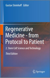Regenerative Medicine from Protocol to Patient Third edition
