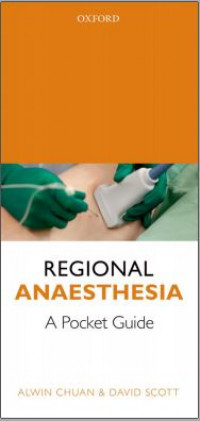 REGIONAL  ANAESTHESIA: A POCKET GUIDE