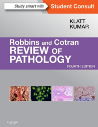 Robbins and Cotran Review of Pathology 4th Edition