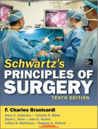 Schwartz’s Principles of Surgery 10th ed