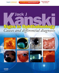 Signs in Ophthalmology : Causes and differential diagnosis