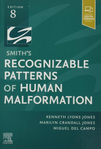 Smith's recognizable patterns of human malformation 8th Edition / by Kenneth Lyons Jones, Marilyn Crandall Jones, Miguel Del Campo