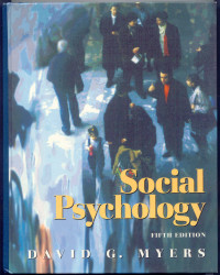 Social psychology, 5th ed. / David G. Myers