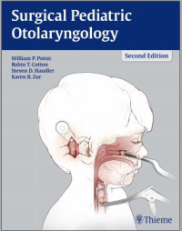 Surgical Pediatric Otolaryngology 2nd Edition