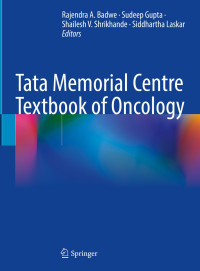 Tata Memorial Centre Textbook of Oncology