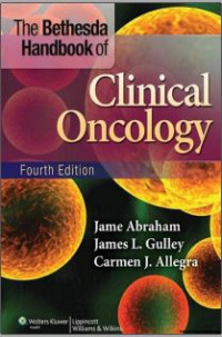 The Bethesda Handbook of Clinical Oncology/ Fourth edition