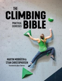 The Climbing Bible : Practical Exercises