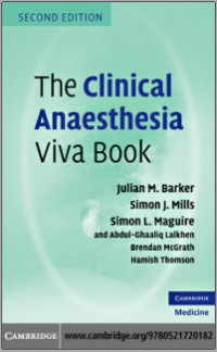 The Clinical Anaesthesia Viva Book 2nd Edition
