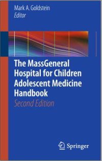 The MassGeneral Hospital for Children Adolescent Medicine Handbook/
Second edition