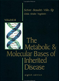 The metabolic & molecular bases of inherited disease,  8th ed. volume III (Baca di Tempat) /  editors, Charles R. Scriver ... [et al.].