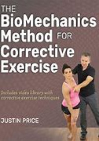 The biomechanics method for corrective exercise