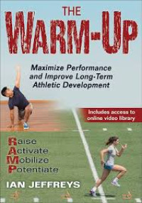 Image of The warm-up : maximize performance and improve long-term athletic development