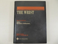 The wrist, 2nd ed.  / Richard H. Gelberman.