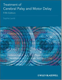Treatment of Cerebral Palsy and Motor Delay/
5th ed