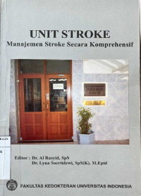 Unit Stroke: Manajemen stroke secara komprehensif