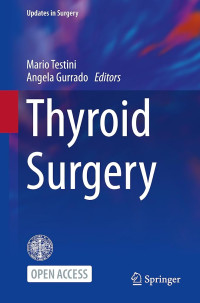 Updates in surgery : thyroid surgery