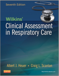 Wilkins' Clinical Assessment in Respiratory Care 7th Edition