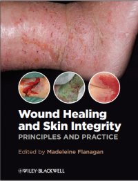 Wound Healing and Skin Integrity : Principles and Practice