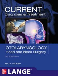 Current diagnosis & treatment in otolaryngology : head & neck surgery