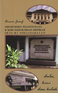 Anwar Jusuf Departemen Pulmonologi & Ilmu Kedokteran Respirasi FK UI - RS Persahabatan