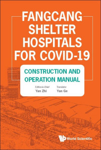 Fangcang Shelter Hospitals For Covid-19/Yan Zhi, dkk.