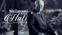 Melayani dengan Hati = Serve with Heart/Prof. Dr. Sunaryadi Tejawinata
