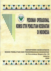 Pedoman Operasional Komisi Etik Penelitian Kesehatan di Indonesia