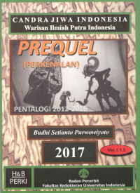Prequel (Perkenalan) Pentalogi 2012-2016/Budhi Setianto Purwowiyoto