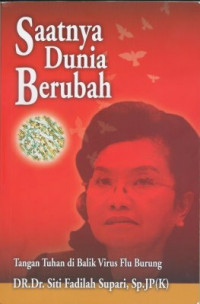 Saatnya Dunia Berubah; Tangan Tuhan di Balik Virus Flu Burung
