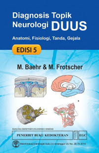 Diagnosis topik neurologi Duus, edisi 5 / Bachr, Mathias &  Frotscher. Michael
