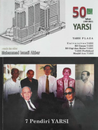 50 Tahun (1967 - 2017) YARSI / Muhammad Ismail Akbar