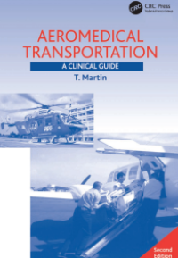 Aeromedical Transportation : a clinical guide 2nd edition