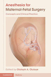Anesthesia for Surgery Maternal-Fetal Surgery
