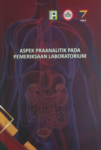 Aspek praanalitik pada pemeriksaan laboratorium / Rindha Agustiani, dan 2 penulis lainnya