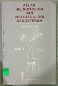 Atlas helmintologi dan protozoologi kedokteran