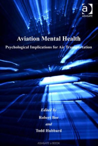 Aviation Mental Health : psychological implications for air transportation