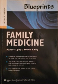 Blueprints family medicine, 3rd ed. / Martin S. Lipsky, Mitchell S. King.