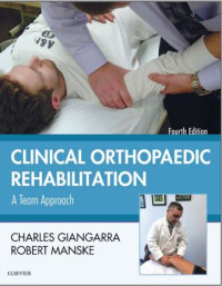 Clinical Orthopaedic Rehabilitation: A Team Approach 4th Edition