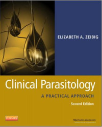 Clinical Parasitology; A Practical Approach  2nd ed