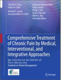 Comprehensive Treatment of Chronic Pain by Medical, nterventional, and
Integrative Approaches