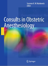 Consults in Obstetric Anesthesiology