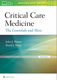 Critical Care Medicine: The Essentials and More 5 edition