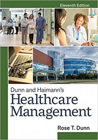 Dunn and Haimann's Healthcare Management/Eleventh edition
