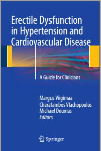 Erectile Dysfunction in Hypertension and Cardiovascular Disease:  A Guide for Clinicians