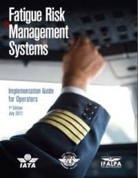 Fatigue Risk Management Systems 1st Edition