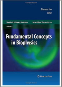 Fundamental Concepts in Biophysics Volume 1