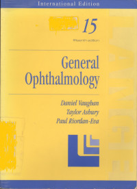 General ophthalmology, 15th ed.  / Daniel Vaughan, Taylor Asbury, Paul Riordan-Eva