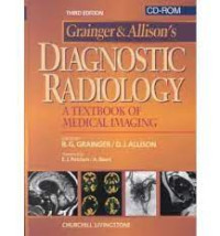 Grainger and Allison’s diagnostic radiology :  a textbook of medical imaging, 3rd ed. volume 3 / edited by Ronald G. Grainger, David Allison